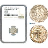 AJ293, Hungary, Slavonia, 	Stephen V, 1 Denar (1270-72) Silver, NGC AU58
