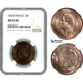 AJ468, France, Napoleon III, 10 Centimes 1853 B, Rouen Mint, NGC MS65BN, Pop 1/1