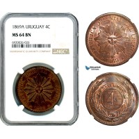 AK279, Uruguay, 4 Centesimos 1869 A, Paris Mint, NGC MS64BN