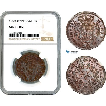 AK529, Portugal, Maria I, 5 Reis 1799, Lisbon Mint, NGC MS65BN, Top Pop & Single finest graded!