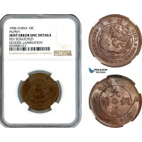 AK678, China, Hupeh, 10 Cash 1906, NGC Mint Error UNC Det