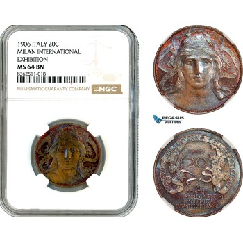 AK786, Italy, Vittorio Emanuele III, 20 Centesimi 1906, Milan International Exhibition Medal, NGC MS64BN