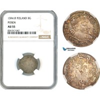 A11-372, Poland, Sigismund III, 3 Groschen (Trojak) 1594, Poznan, Silver, Iger P.94.2.e, Old cabinet toning, NGC AU55 