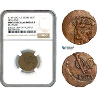 AL169, Netherlands East Indies, VOC, 1 Duit 1735, Holland Arms, NGC Mint Error AU Details, Struck 20% Off Center