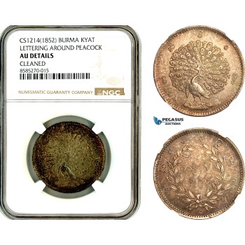 AL337, Burma, Myanmar, 1 Kyat CS1214 (1852) Silver, Mindon Mint, Lettering Around Peacock, NGC AU Details
