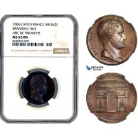 AL385, France, Napoleon, Bronze Medal 1806, by Montagny, Arc de Triomphe, NGC MS65BN