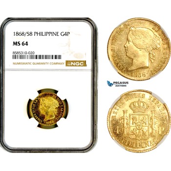AL404, Philippines, Spanish Adm., Isabel II, 4 Pesos 1868/58 overdate, Manila Mint, Gold, NGC MS64 AL404, Philippines, Spanish Adm., Isabel II, 4 Pesos 1868/58 overdate, Manila Mint, Gold, NGC MS64