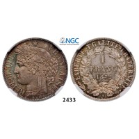 05.05.2013, Auction 2/ 2433. France, Third Republic, 1871-­1940, Franc 1872­-A (Small A) Paris, Silver, NGC MS66