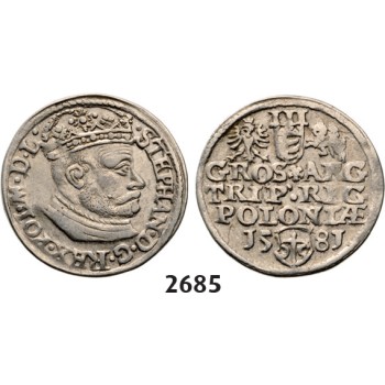 05.05.2013, Auction 2/ 2685. Poland, Stefan Bathory, 1575­-1586, 3 Groschen (Trojak)1581, Olkusz, Silver