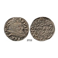 05.05.2013, Auction 2/2722. Poland, Sigismund III. Vasa, 1587­-1632, 3 Groschen (Trojak) 1597-­I/F, Lublin, Silver
