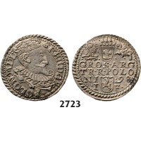 05.05.2013, Auction 2/2723. Poland, Sigismund III. Vasa, 1587­-1632, 3 Groschen (Trojak) 1598-­I/F, Olkusz, Silver