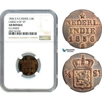 AI878, Netherlands East Indies, Willem I, 1/4 Stuiver 1836 S, Utrecht Mint, Large S of ST NGC AU Det.