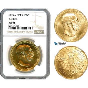 AI920, Austria, Franz Joseph, Restrike 100 Corona 1915, Vienna Mint, Gold, NGC MS68, Top Pop!