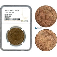 A7/200, France, First Republic, Decime 1815 BB, Strasbourg Mint, F.132A/3 (1815.) Very lustrous! NGC MS63BN, Pop 1/1, Only 1 graded higher!