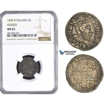 AA436, Poland, Sigismund III, 3 Groschen (Trojak) 1599 IF, Olkusz, Silver, NGC MS63, Pop 1/0