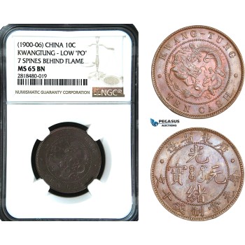 AB442, China, Kwangtung, 10 Cash ND (1900-06) Low PO 7 Spines behind Flame, NGC MS65BN, Pop 1/0