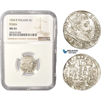 AC409, Poland, Sigismund III, 3 Groschen (Trojak) 1594 IF, Poznan (Posen) Silver, NGC MS65, Pop 4/0