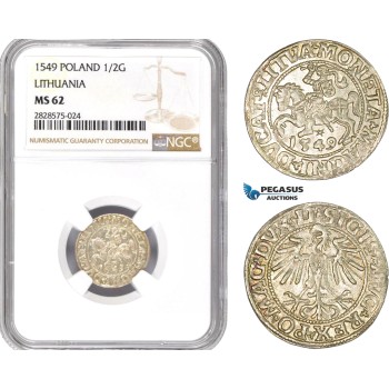 AD027-R, Lithuania, Sigismund August of Poland, 1/2 Groschen 1549, Silver, NGC MS62, Pop 1/0