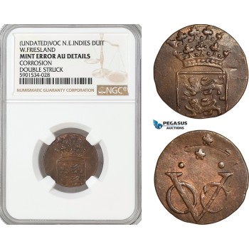 AF443, Netherlands East Indies, VOC, 1 Duit ND, W.Friesland Arms, NGC Mint Error AU Det.