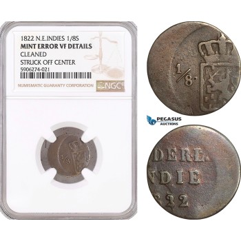 AF594, Netherlands East Indies, 1/8 Stuiver 1822, NGC VF Det. Mint Error