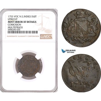 AF603, Netherlands East Indies, VOC, Duit 1753, Utrecht Arms, NGC XF Det, Mint Error