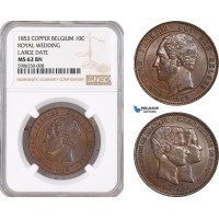 AF652, Belgium, Leopold I, 10 Centimes 1853, Copper, Royal Wedding, Large date, NGC MS62BN AF652, Belgium, Leopold I, 10 Centimes 1853, Copper, Royal Wedding, Large date, NGC MS62BN