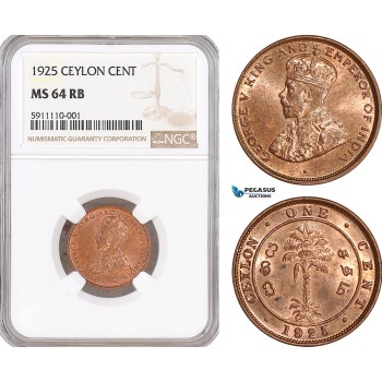 AF729, Ceylon, George V, 1 Cent 1925, NGC MS64RB, Top Pop