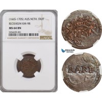 AG716, Austrian Netherlands, Duit, Reckeim KM98, NGC MS64BN, Pop 1/0 AG716, Austrian Netherlands, Duit, Reckeim KM98, NGC MS64BN, Pop 1/0