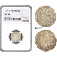 AH107, Poland, Sigismund III, 3 Groschen (Trojak) 1601 IF, Silver, NGC AU58
