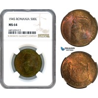AH764, Romania, Mihai I, 500 Lei 1945, Bucharest Mint, NGC MS64