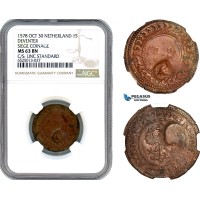 AI271, Netherlands, Deventer, 1 Stuiver 1578, Oct 30, Siege Coinage, NGC MS63BN