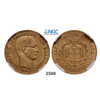 Lot: 2500. Greece, George I, 1863­-1913, 20 Drachmai 1876-­A, Paris, GOLD, NGC AU55