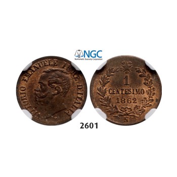 Lot: 2601. Italy, Kingdom, Vittorio Emanuele II, 1861-­1878, 1 Centesimo 1862-­N­/BN, Naples, Copper, NGC MS64RB