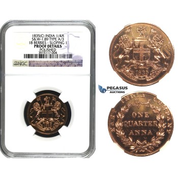 N05, India (East India Co.) Quarter Anna 1835-C, Calcutta (S&W 1.89 Type A/3, 18 Berries - Sloping 1) NGC Proof Det.