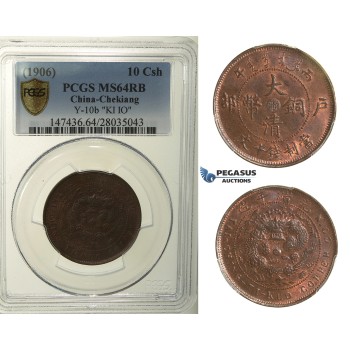 R122, China, Chekiang, 10 Cash ND (1906) KI IO (Y-10b) PCGS MS64RB, Rare!