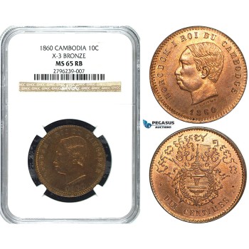 Y25, Cambodia, Norodom I, 10 Centimes 1860, NGC MS65RB (Not restrike!)