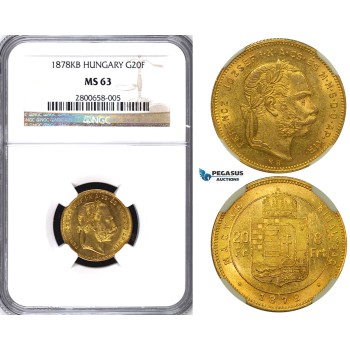 ZA74, Hungary, Franz Joseph, 8 Forint/20 Francs 1878-KB, Kremnitz, Gold, NGC MS63, Pop 1/0, Finest!