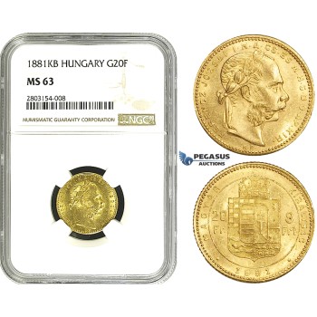 ZE15, Hungary, Franz Joseph, 8 Forint/20 Francs 1881-KB, Kremnitz, Gold, NGC MS63