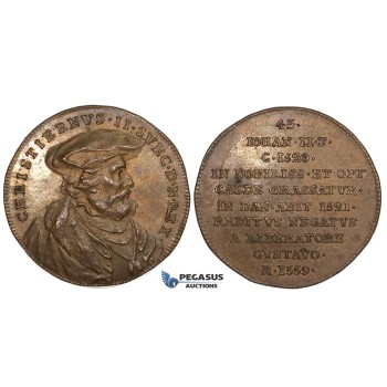 ZJ55, Denmark, Christian II, Bronze Medal 1559 (18th Cent. strike?) (Ø33mm, 12.98g) On his death, Rare!!
