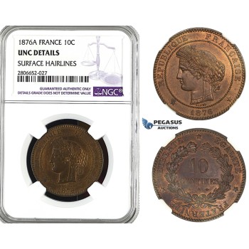 ZL07, France, Third Republic, 10 Centimes 1876-A, Paris, NGC UNC Det.