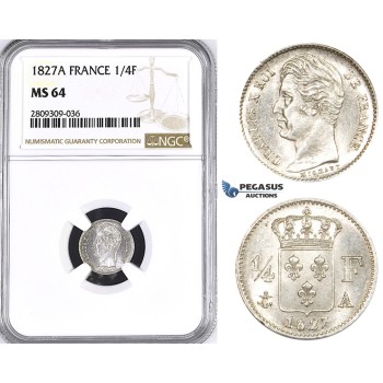 ZM412, France, Charles X, 1/4 Franc 1827-A, Paris, Silver, NGC MS64