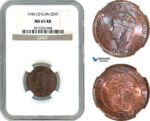 AJ689, Ceylon, George VI, 1 Cent 1945, NGC MS65RB