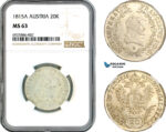 AK667, Austria, Franz II, 20 Kreuzer 1815 A, Vienna Mint, Silver, NGC MS63
