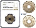 AA067, Palestine, 10 Mils 1927, London, NGC MS63