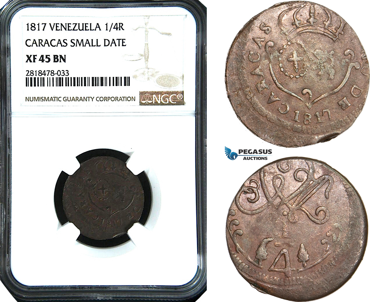 AB522, Venezuela, Caracas, 1/4 Real 1817 (Small date) NGC XF45BN