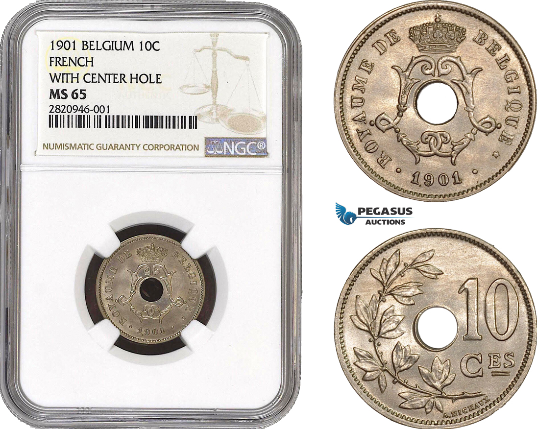 AB845, Belgium, Leopold II, 10 Centimes 1901, with center hole (French legend) NGC MS65, Pop 2/0