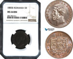 AB974, Romania, Carol I, 5 Bani 1885-B, Bucharest, NGC MS64BN