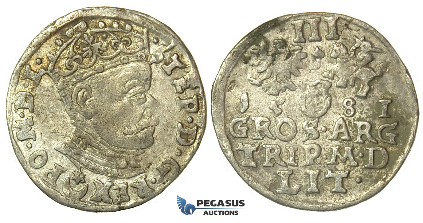 T78, Poland (for Lithuania) Stefan Bathory, 3 Groschen (Trojak) 1581, Vilnius, Silver (2.30g) Rare!