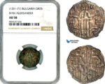 AL814, Bulgaria, Ivan Aleksander, Gros ND (1331-71) Silver, NGC AU58