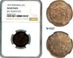AL845, Romania, Carol I, 1 Leu 1873, Brussels Mint, Silver, NGC AU Details